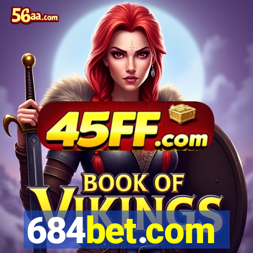684bet.com