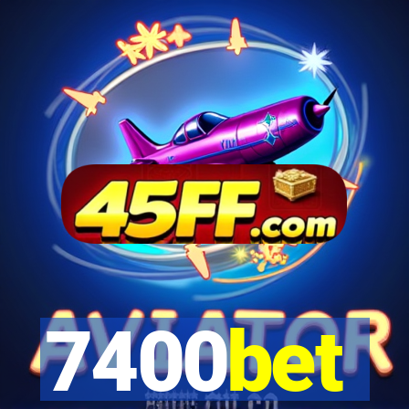7400bet