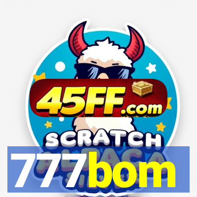 777bom