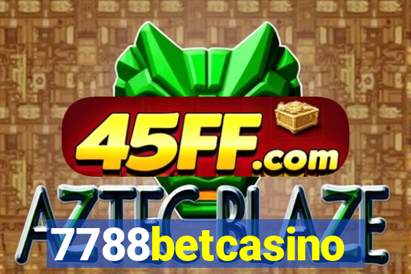 7788betcasino