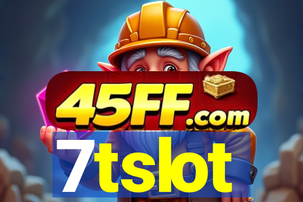 7tslot