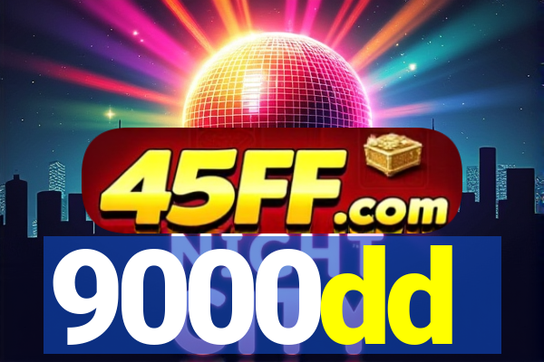 9000dd