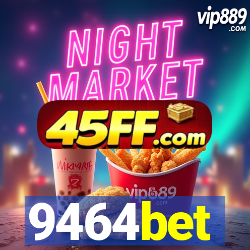 9464bet