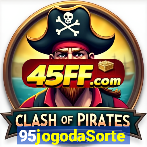 95jogodaSorte