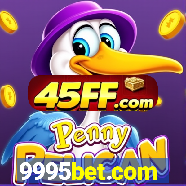 9995bet.com