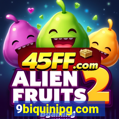 9biquinipg.com