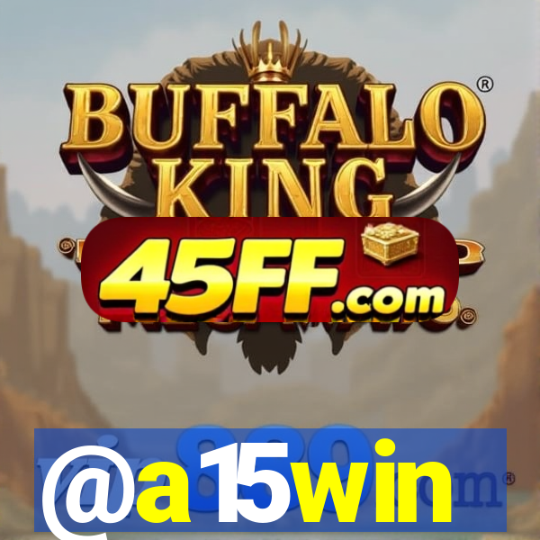 @a15win