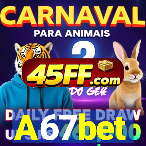 A67bet