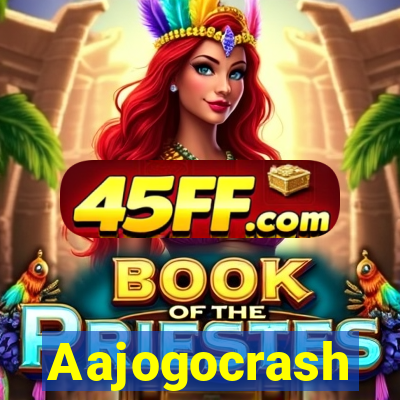 Aajogocrash