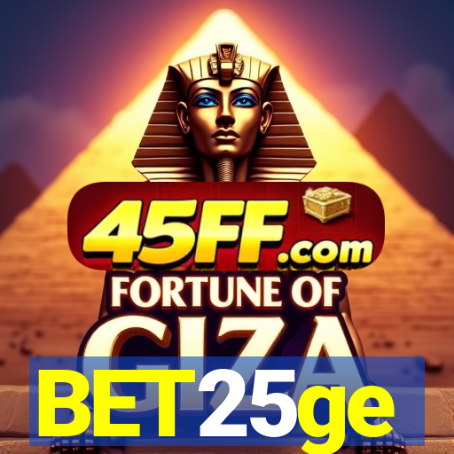 BET25ge