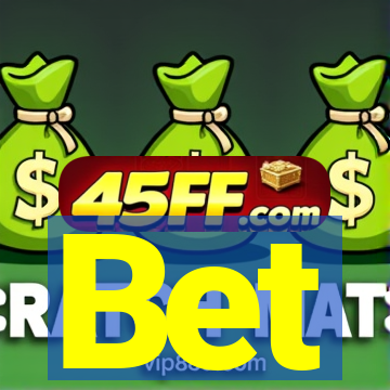 Bet