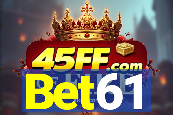 Bet61