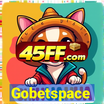 Gobetspace