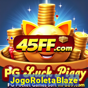JogoRoletaBlaze