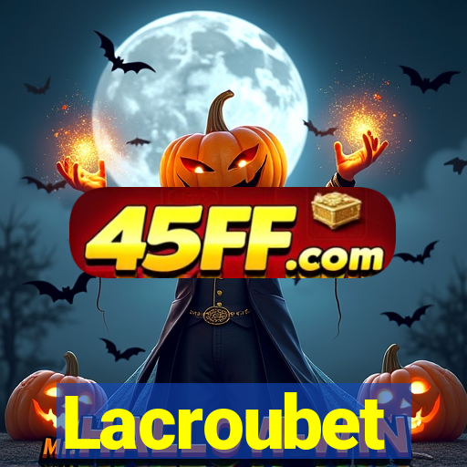 Lacroubet