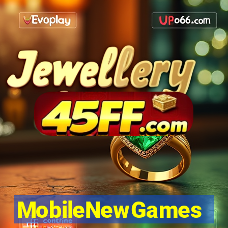 MobileNewGames