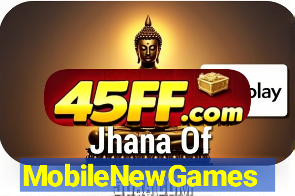 MobileNewGames
