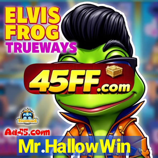 Mr.HallowWin