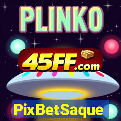 PixBetSaque