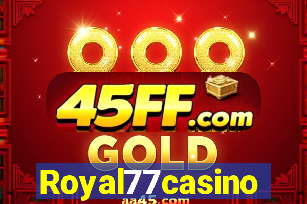 Royal77casino