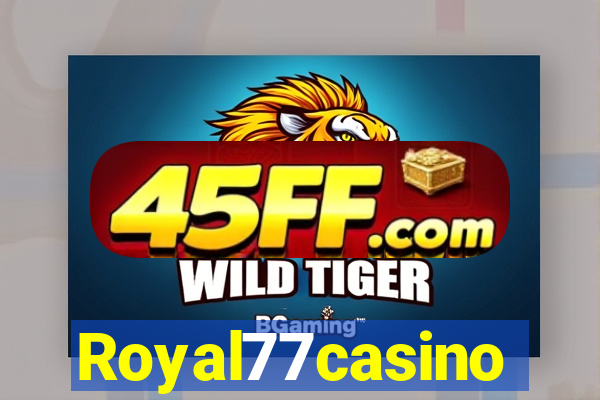 Royal77casino