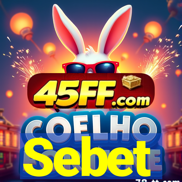 Sebet