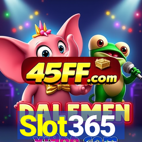 Slot365