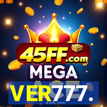VER777.