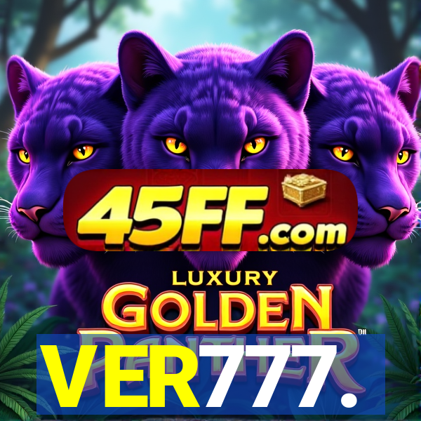 VER777.