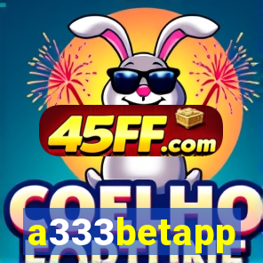 a333betapp