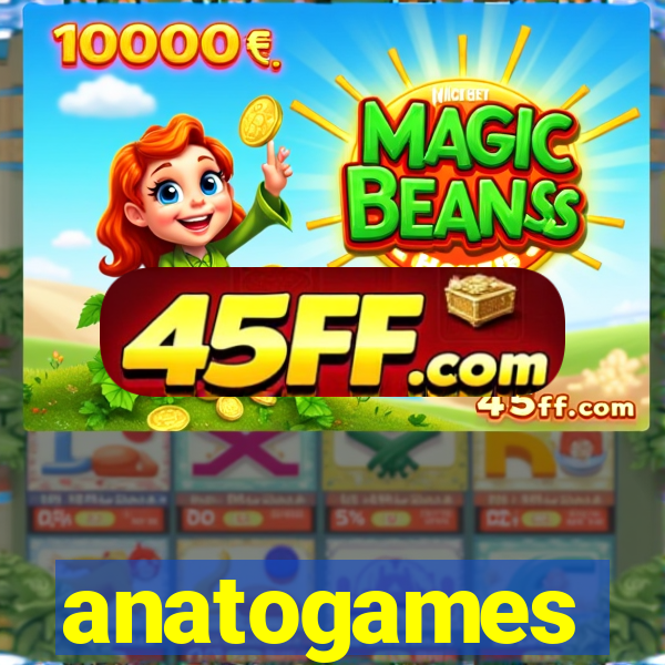 anatogames