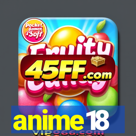 anime18