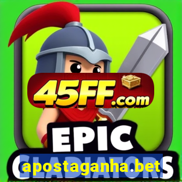 apostaganha.bet