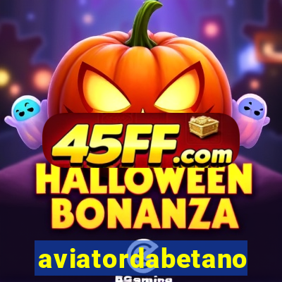 aviatordabetano