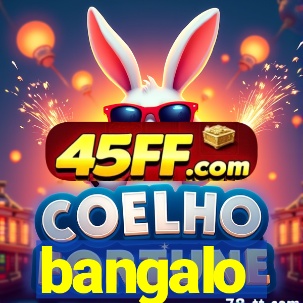 bangalo