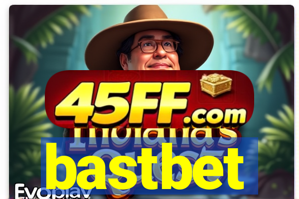 bastbet