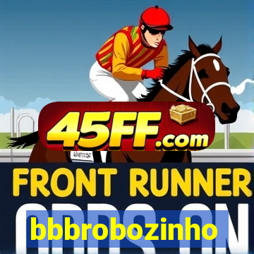 bbbrobozinho
