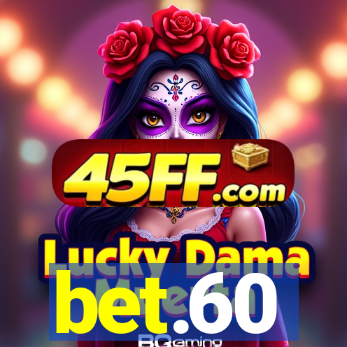 bet.60
