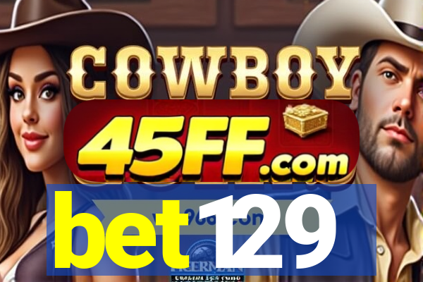 bet129