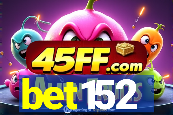 bet152