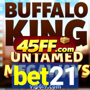 bet21