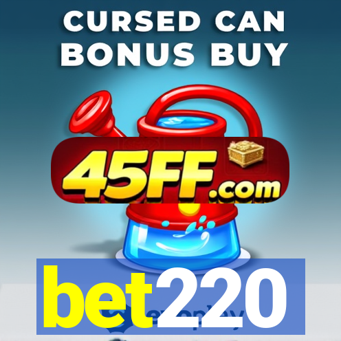 bet220