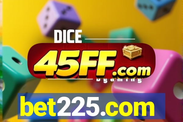 bet225.com