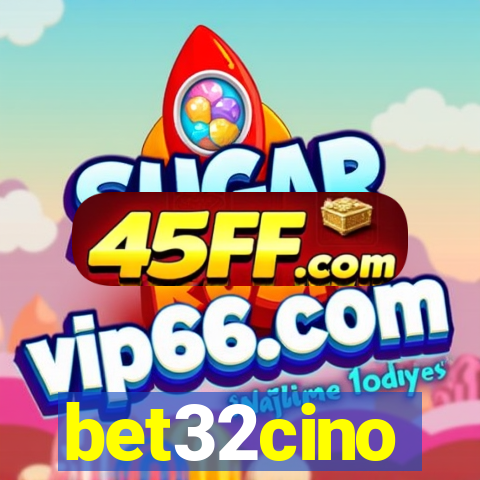 bet32cino