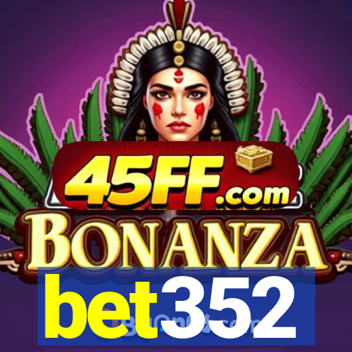 bet352