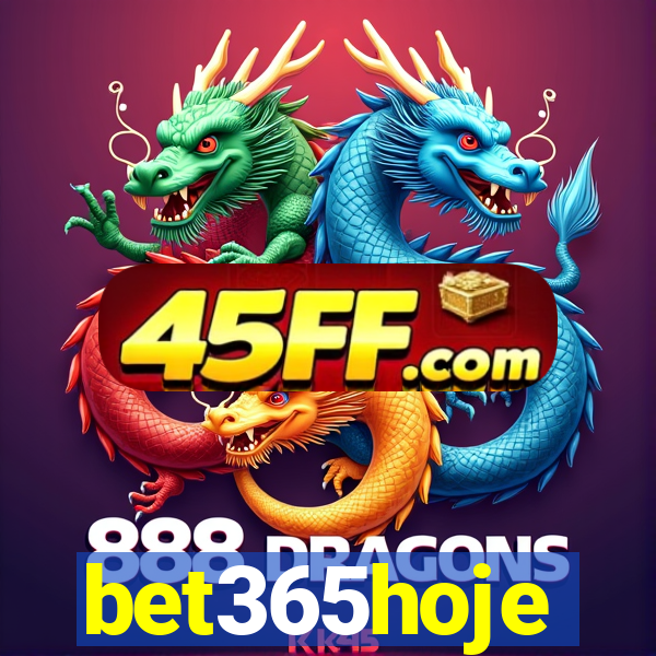 bet365hoje