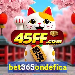 bet365ondefica