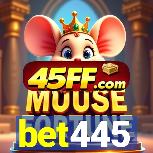 bet445