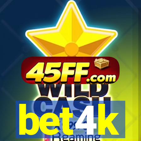 bet4k