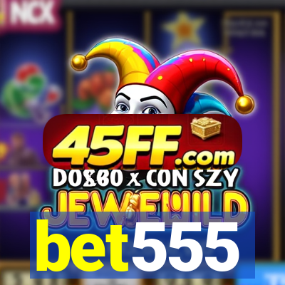 bet555